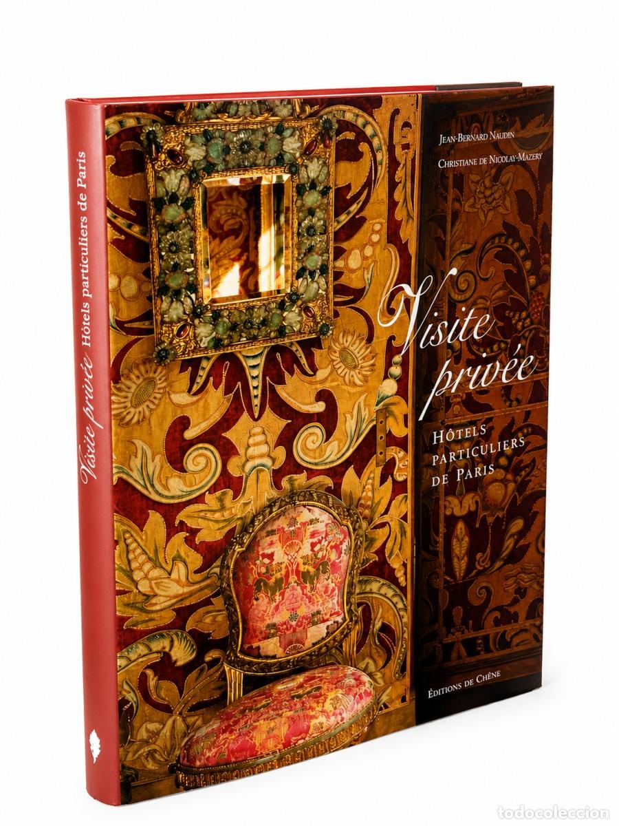 Libros: Reservar - Jean-Bernard Naudin / Christiane Nicolay-Mazery - Visite los hoteles privados Particulier