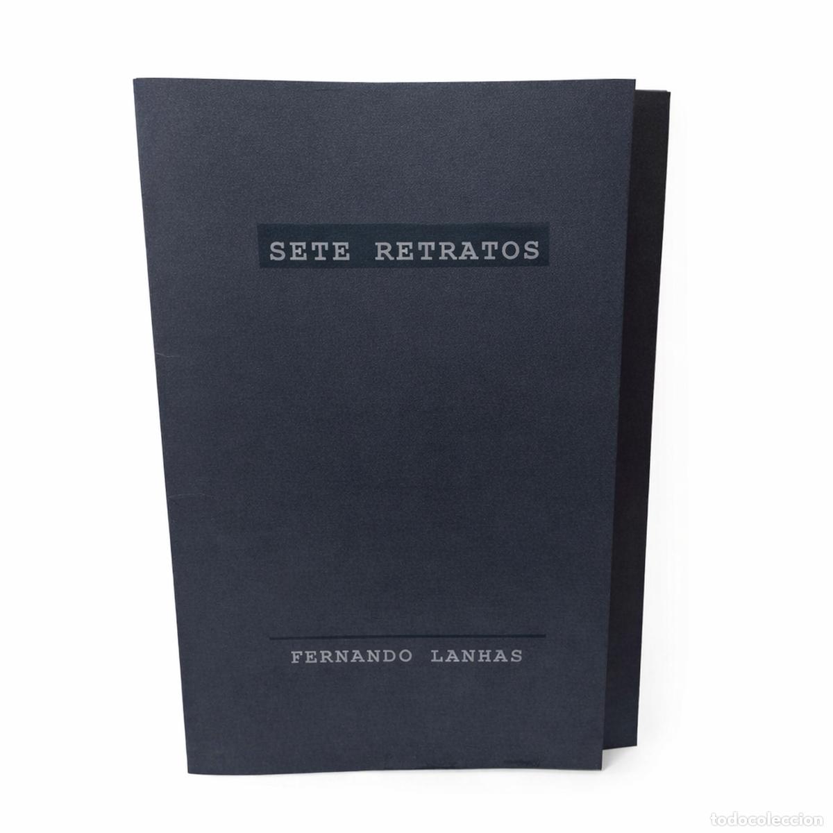 Livres: Pintura - Siete retratos de Fernando Lanhas - PA 2/10 (firmada)