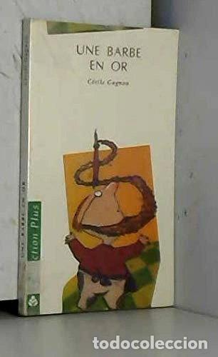 Libri di seconda mano: Une barbe en or- 9782713014130