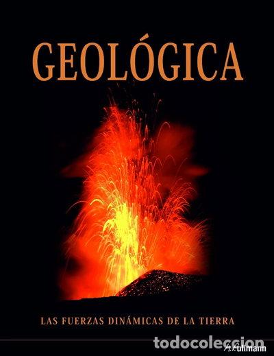 Libros: Geol&oacute;gica: Las fuerzas din&aacute;micas de la tierra- 9783848004881