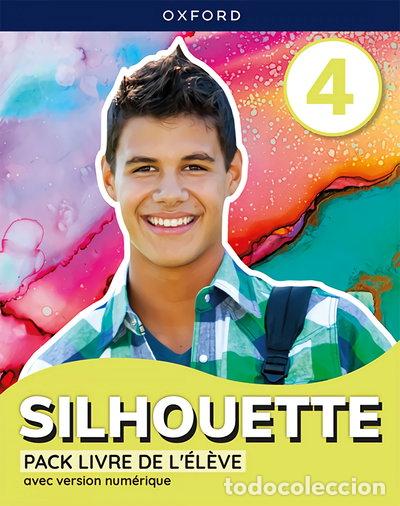 Libros: Silhouette 4. Livre de l'&eacute;l&egrave;ve- 9780190540340