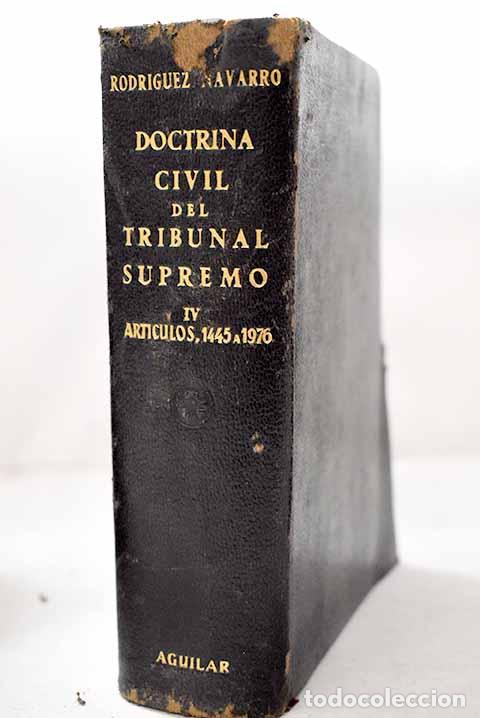 Libros: Doctrina laboral del Tribunal Supremo, Tomo IV Art 1.445.- Rodriguez Navarro, Manuel