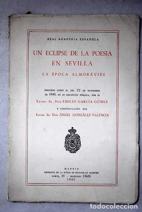 Libros: Un eclipse de la poes&iacute;a en Sevilla: la &eacute;poca almor&aacute;vide.- Garc&iacute;a G&oacute;mez, Emilio