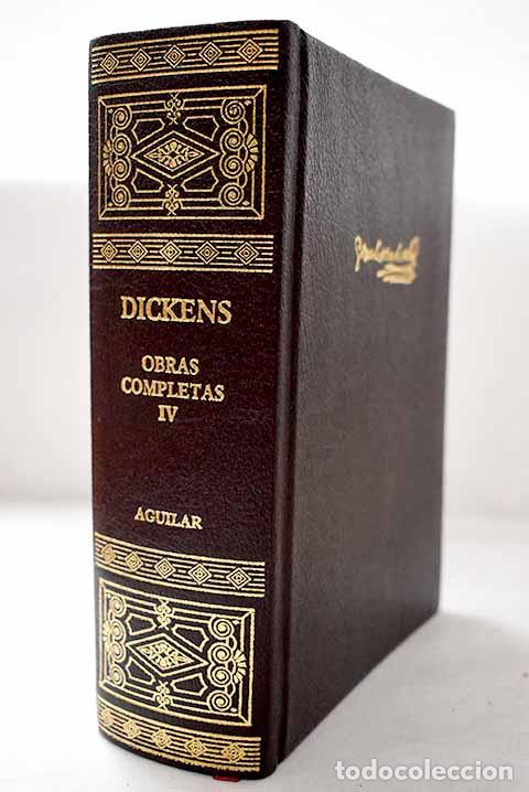 Libros: Obras completas, Tomo IV.- Dickens, Charles