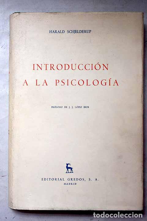 Libros: Introducci&oacute;n a la psicolog&iacute;a.- Schjelderup, Harald