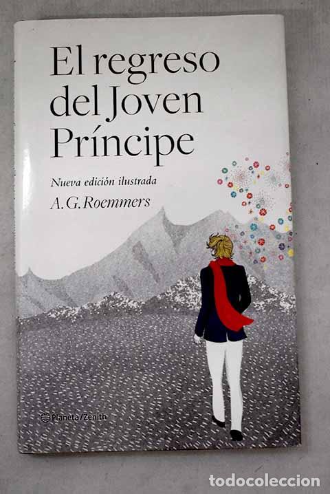 Libros: El regreso del joven pr&iacute;ncipe.- Roemmers, Alejandro Guillermo