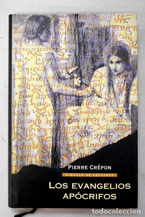 Libros: Los evangelios ap&oacute;crifos