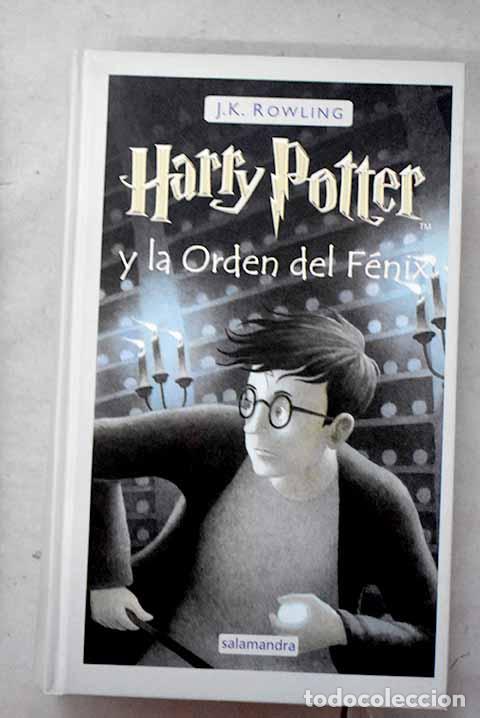 Libros: Harry Potter y la Orden del F&eacute;nix.- Rowling, J. K.