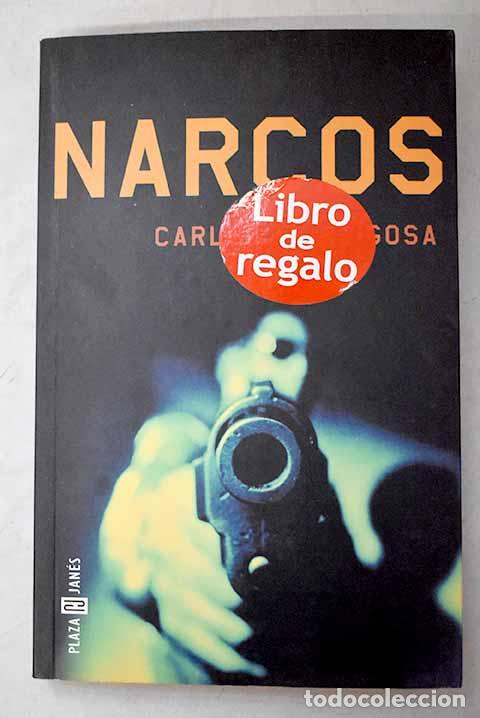 Libros: Narcos: Reigosa, Carlos G..- Reigosa, Carlos G.