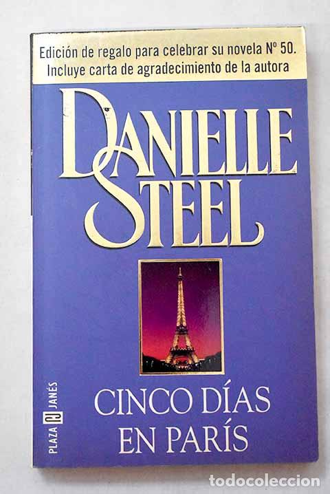 B&uuml;cher: Cinco d&iacute;as en Par&iacute;s: Steel, Danielle.- Steel, Danielle