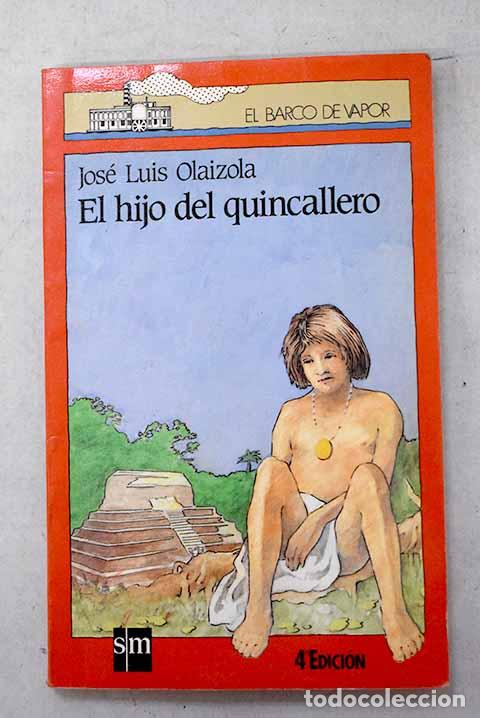 B&uuml;cher: El hijo del quincallero.- Olaizola, Jos&eacute; Luis