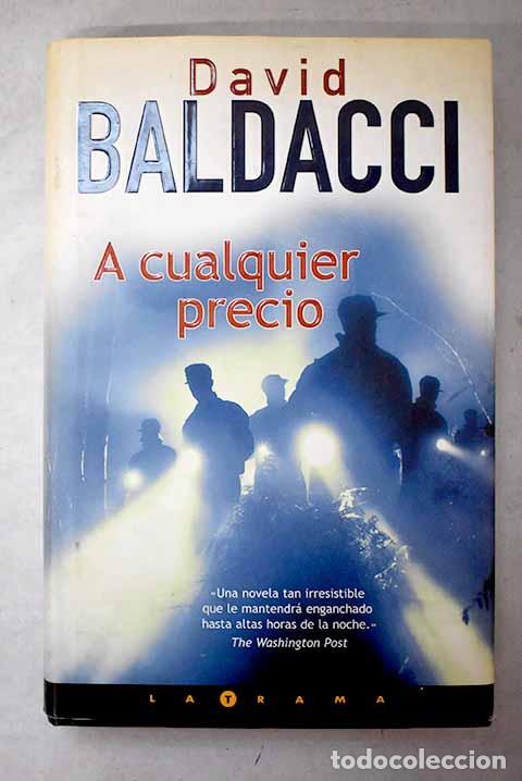 B&uuml;cher: A cualquier precio: Baldacci, David.- Baldacci, David