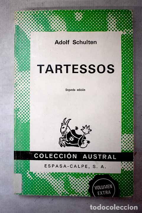Libros: Tartessos: Schulten, Adolf.- Schulten, Adolf