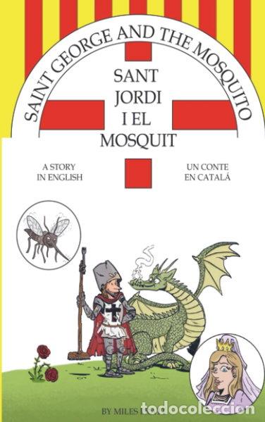 Libros: Saint George and the Mosquito- 9788409716364