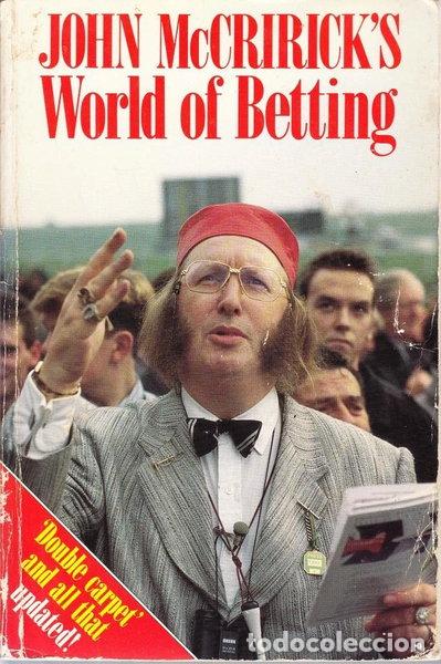 B&uuml;cher: John McCririck's World of Betting- 9780091771652