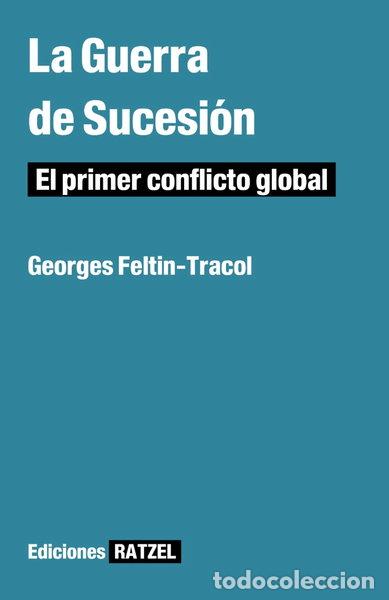 B&uuml;cher: La Guerra de Sucesi&oacute;n: El primer conflicto global- 9798302288011