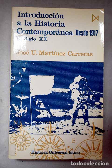 Libros: Introducci&oacute;n a la historia contempor&aacute;nea, Tomo II.- Mart&iacute;nez Carreras, Jos&eacute; Urbano