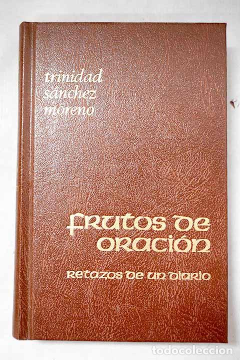 Libros: Frutos de oraci&oacute;n: retazos de un diario.- Trinidad de la Santa Madre Iglesia