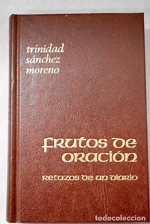 Libros: Frutos de oraci&oacute;n: retazos de un diario.- Trinidad de la Santa Madre Iglesia