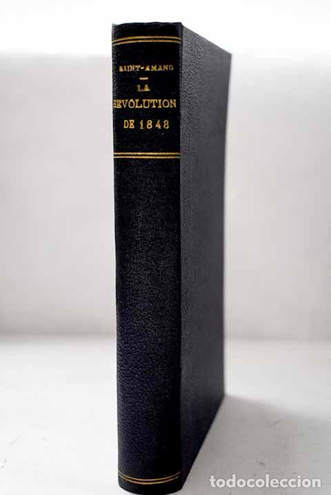 Libros: La r&eacute;volution de 1848.- Saint Amand, Imbert de