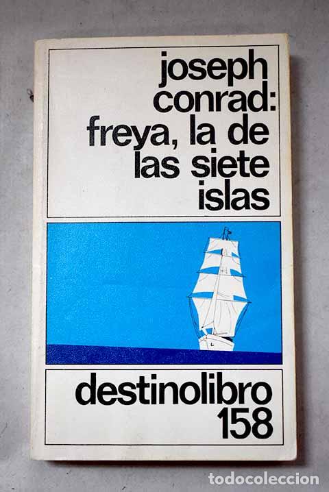 Libros: Freya, la de las siete islas.- Conrad, Joseph