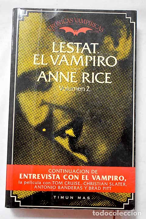 Libros: Lestat, el vampiro: Rice, Anne.- Rice, Anne