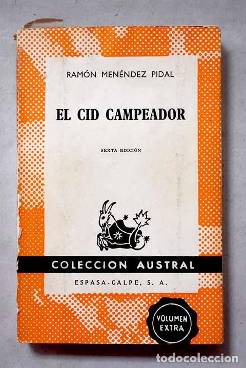 books: El Cid Campeador: Men&eacute;ndez Pidal, Ram&oacute;n.- Men&eacute;ndez Pidal, Ram&oacute;n