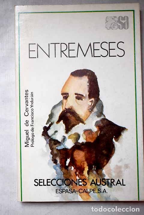 Libros: Entremeses: Cervantes Saavedra, Miguel de.- Cervantes Saavedra, Miguel de