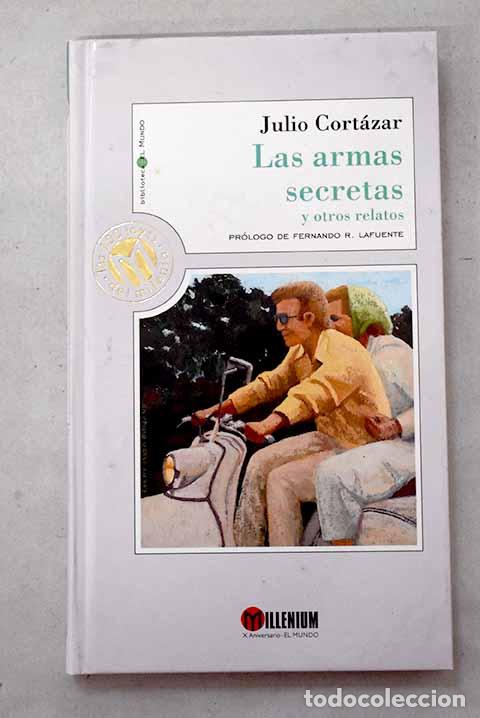 Libros: Las armas secretas y otros relatos.- Cort&aacute;zar, Julio