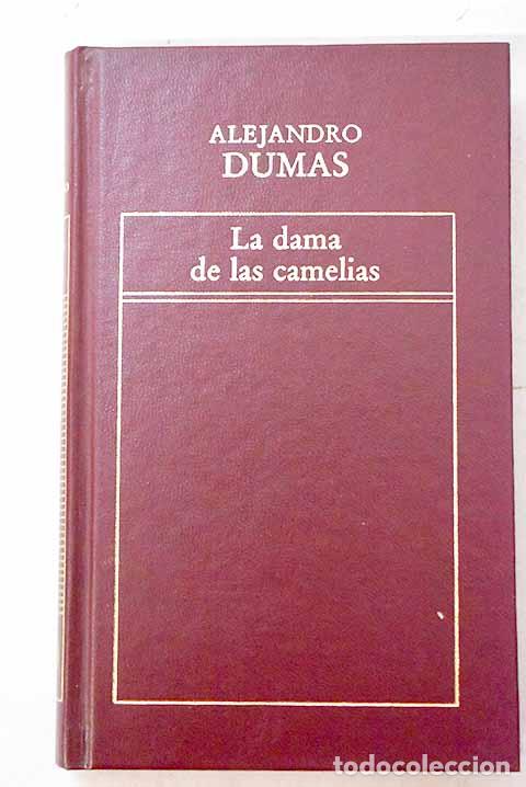 books: La dama de las camelias.- Dumas, Alejandro