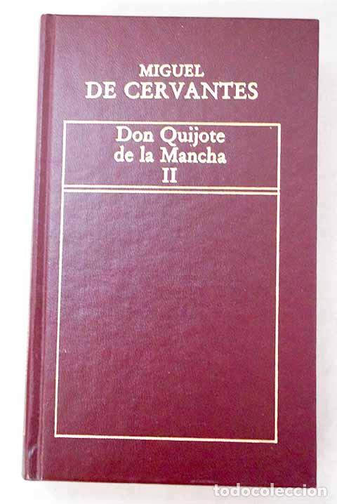 books: Don Quijote de la Mancha, Tomo II.- Cervantes Saavedra, Miguel de
