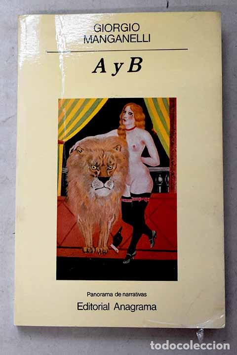 books: A y B: Manganelli, Giorgio.- Manganelli, Giorgio