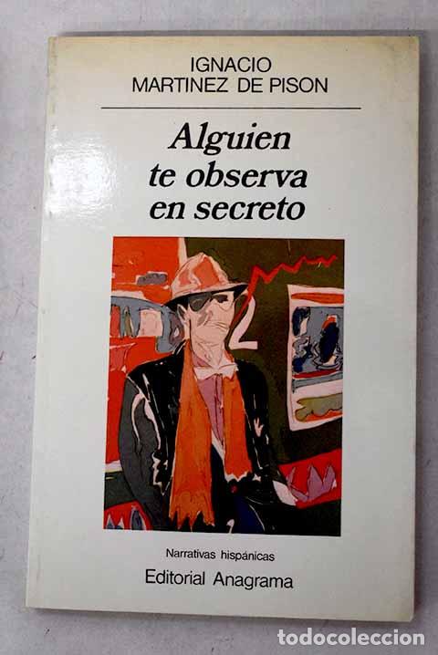 books: Alguien te observa en secreto.- Mart&iacute;nez de Pis&oacute;n, Ignacio
