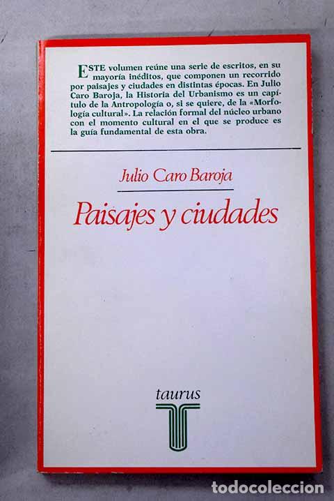 Libros: Paisajes y ciudades: Caro Baroja, Julio.- Caro Baroja, Julio