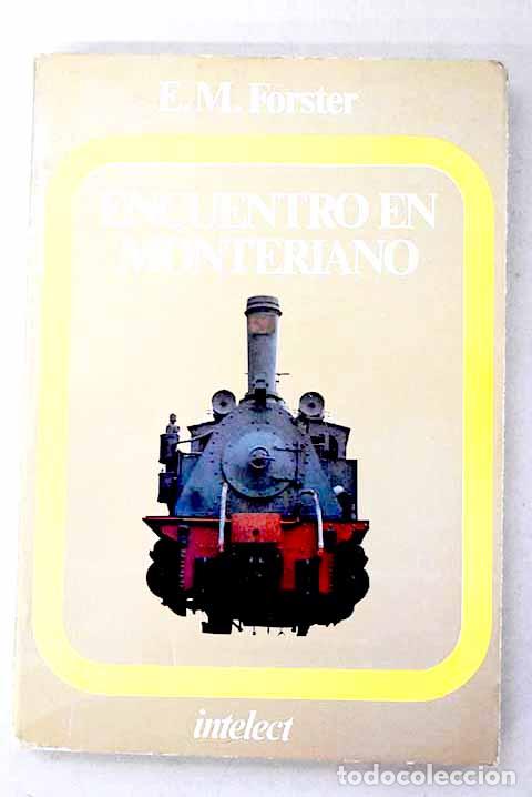 Livros em segunda m&atilde;o: Encuentro en Monteriano.- Forster, E. M.