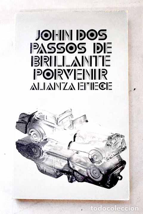 Livros em segunda m&atilde;o: De brillante porvenir.- Dos Passos, John