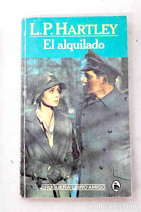 Livros em segunda m&atilde;o: El alquilado: Hartley, L. P..- Hartley, L. P.