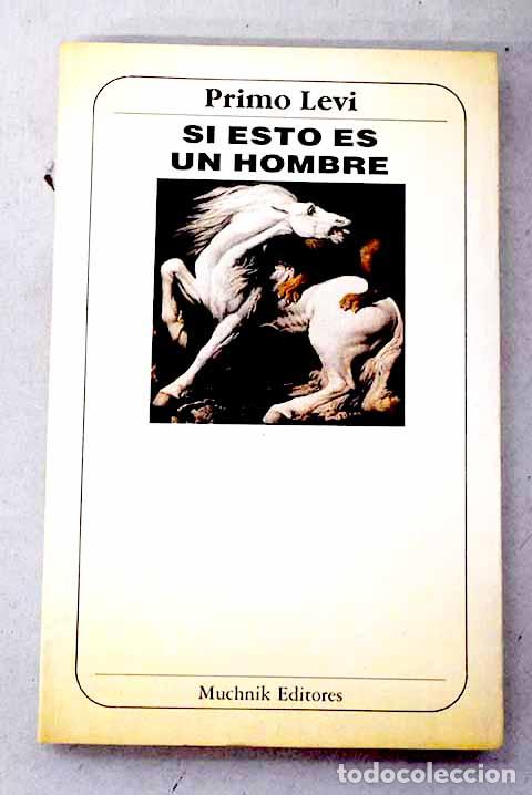Livres: Si esto es un hombre.- Levi, Primo
