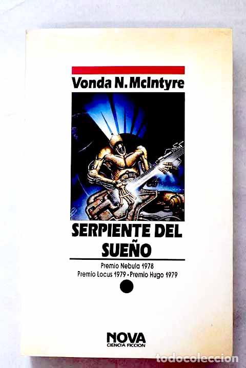 Livres: Serpiente del sue&ntilde;o: McIntyre, Vonda.- McIntyre, Vonda