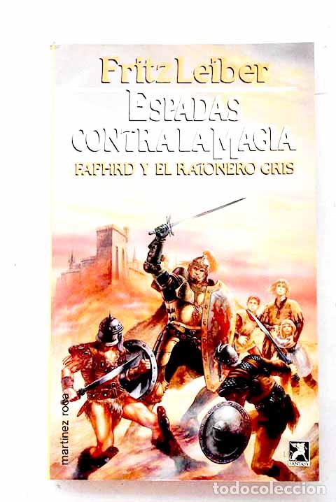 Livres: Espadas contra la magia.- Leiber, Fritz