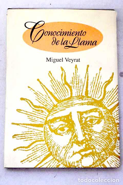 Livres: Conocimiento de la llama.- Veyrat, Miguel