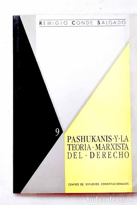 Livres: Pashukanis y la teor&iacute;a marxista del derecho.- Conde Salgado, Remigio