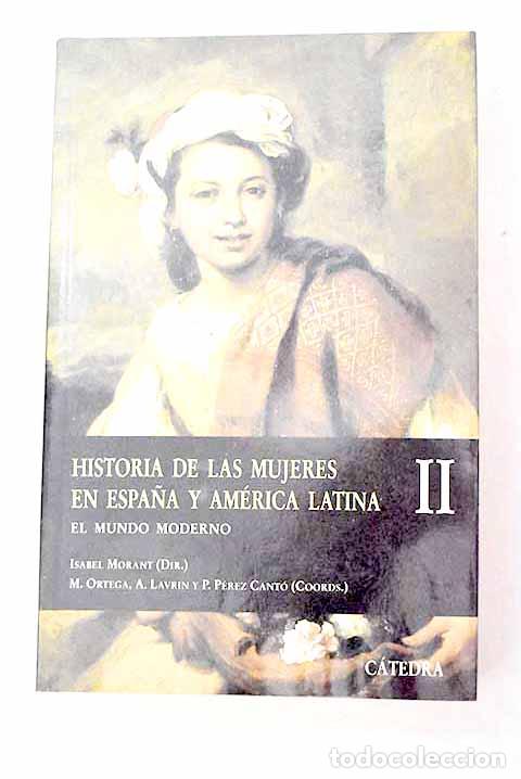 Livres: Historia de las mujeres en Espa&ntilde;a y Am&eacute;rica Latina, Tomo II