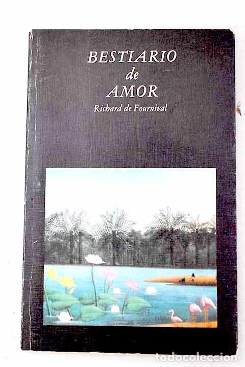 Libros: Bestiario de amor: Richard de Fournival.- Richard de Fournival