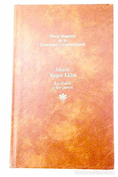Libros: La ciudad y los perros.- Vargas Llosa, Mario