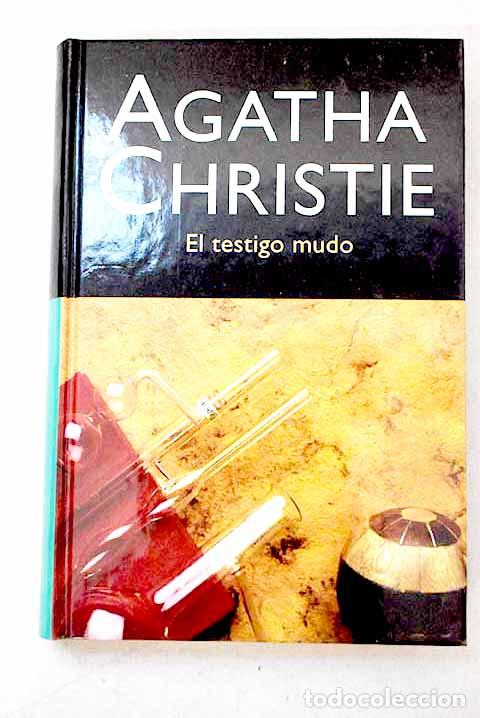 Libros: El testigo mudo: Christie, Agatha.- Christie, Agatha