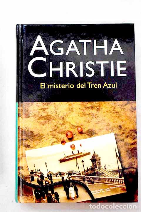 Libros: El misterio del tren azul.- Christie, Agatha