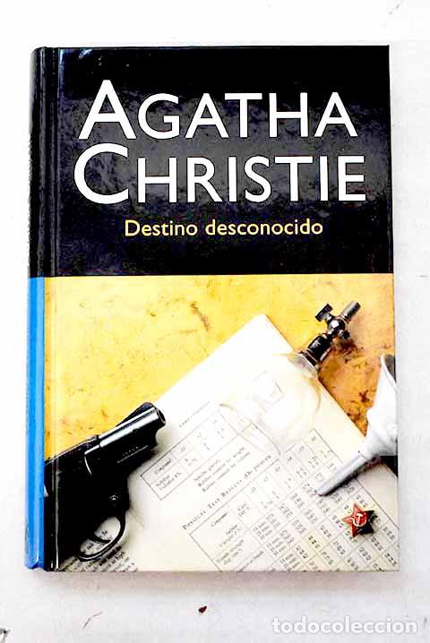Libros: Destino desconocido: Christie, Agatha.- Christie, Agatha
