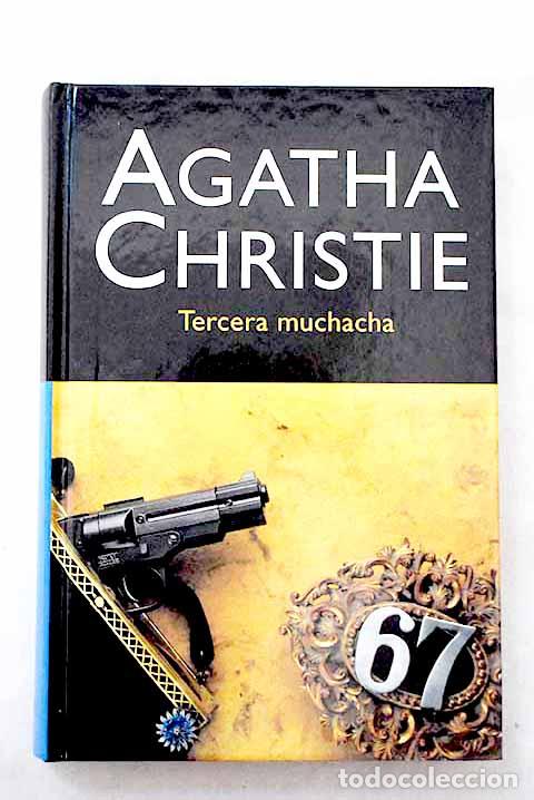 Libros: Tercera muchacha: Christie, Agatha.- Christie, Agatha