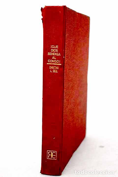 Libros: Que Dios bendiga al congo.- Diehl, Christian L.